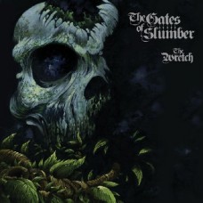 GATES OF SLUMBER, THE - The Wretch (2011) CD